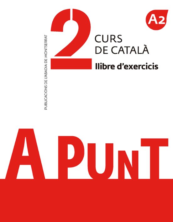 A Punt 2: Curs De Catala: Exercicis