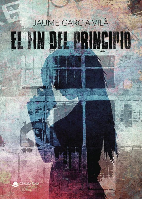 El Fin Del Principio