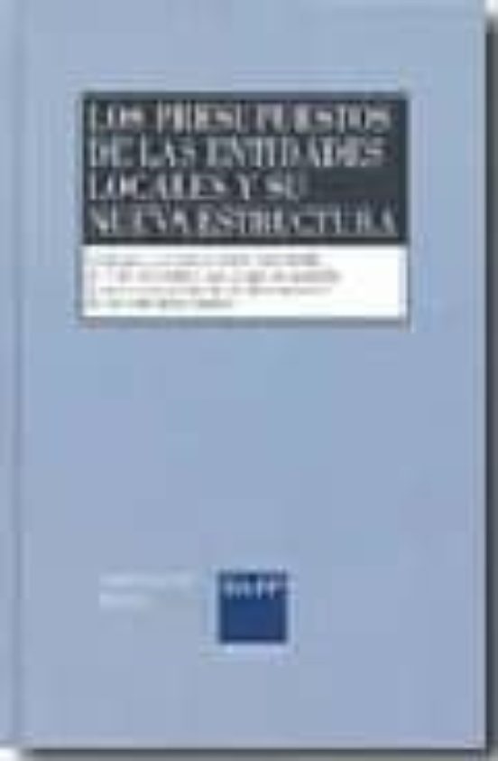 Presupuestos De Las Entidades Locales Y Su Nueva Estructura