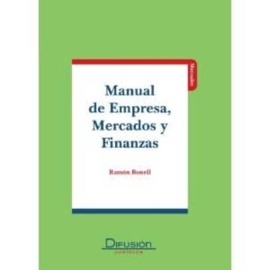 Manual De Empresa Mercados Y Finanzas