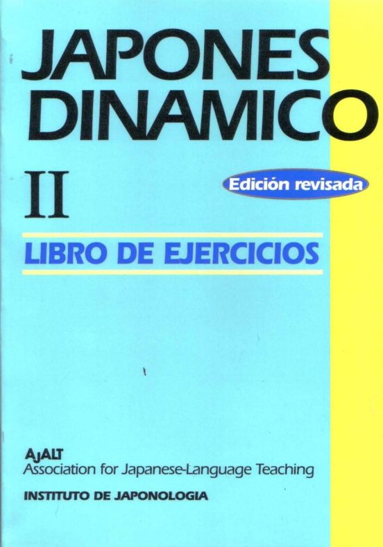 Japones Dinamico Ii Metodo Practico Para La Comunicacion Activa En Len