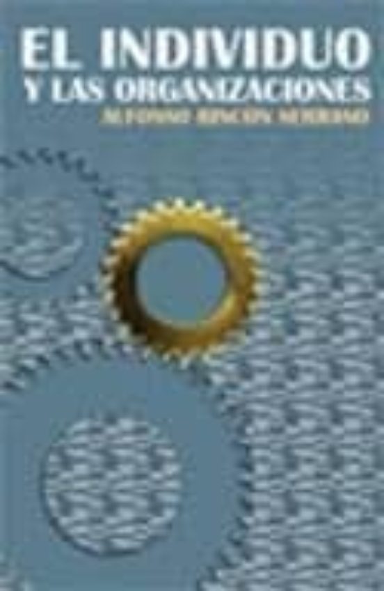 El Individuo Y Las Organizaciones