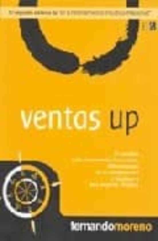 Ventas Up. El Sistema Para Incrementar Las Ventas Diferenciarse De La
