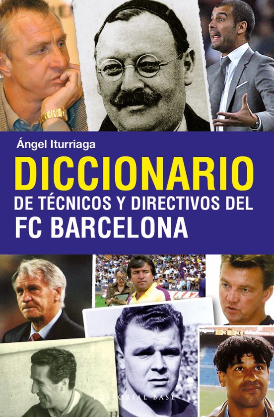 Diccionarios de Tecnicos y Directivos del Fc Barcelona