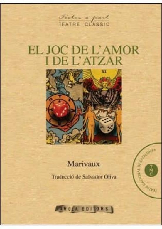 El Joc De L Amor I De L Atzar