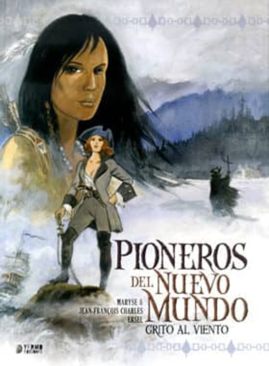 Pioneros Del Nuevo Mundo Integral Nº 2: Grito Al Viento