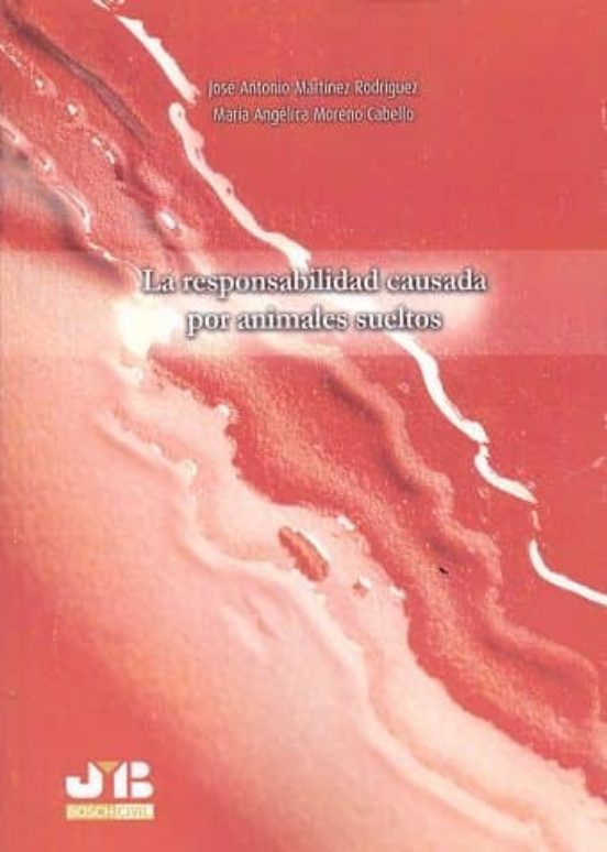 La Responsabildiad Causada Por Animales Sueltos