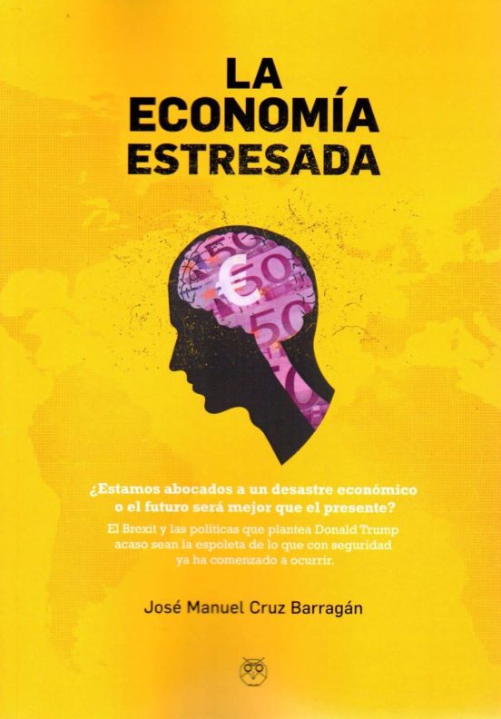 La Economía Estresada