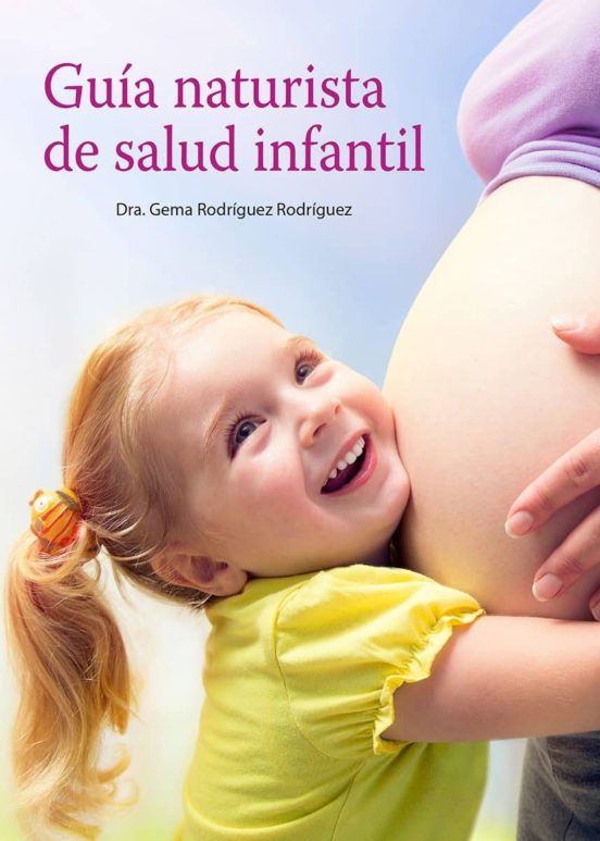 Guía Naturista De Salud Infantil