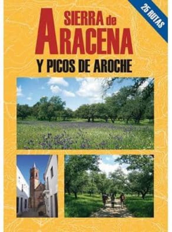 Sierra De Aracena Y Picos De Aroche