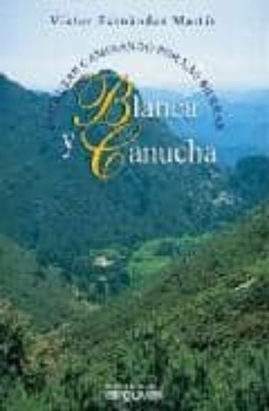 Sierras Blanca Y Canucha
