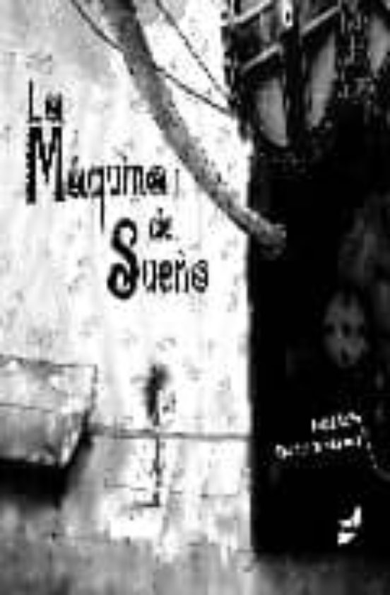 La Máquina Del Sueño