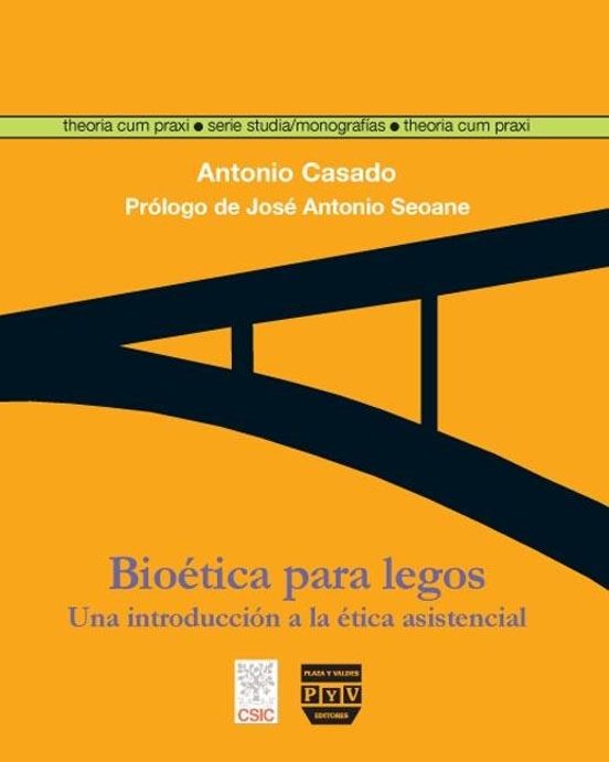 Bioética para legos