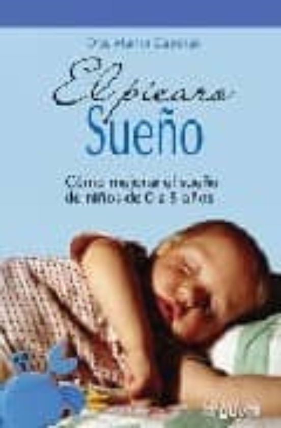 El Picaro Sueño: Como Mejorar El Sueño De Niños De 0 A 5 Años