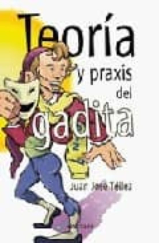 Teoría Y Praxis Del Gadita