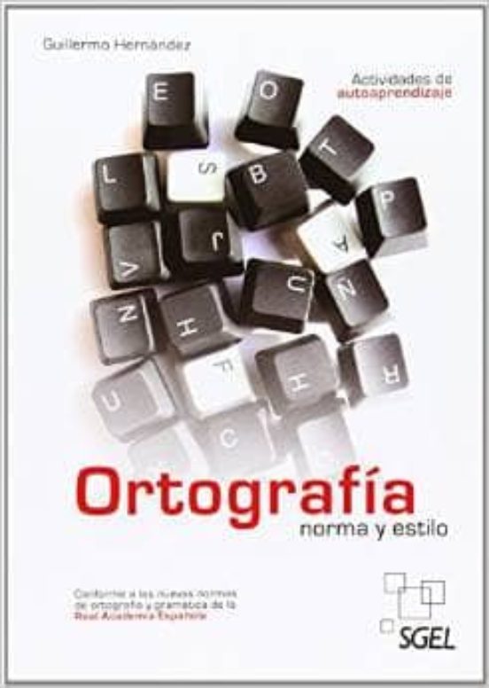 Ortografía Norma Y Estilo