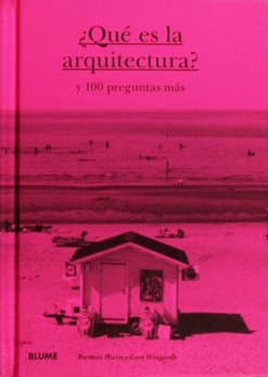 ¿Qué Es La Arquitectura?