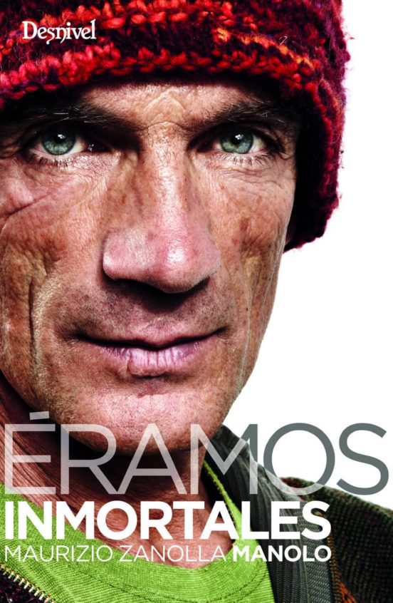 Eramos Inmortales Maurizio Zanolla