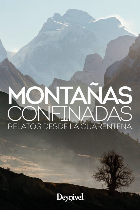 Montañas Confinadas. Relatos Desde La Cuarentena