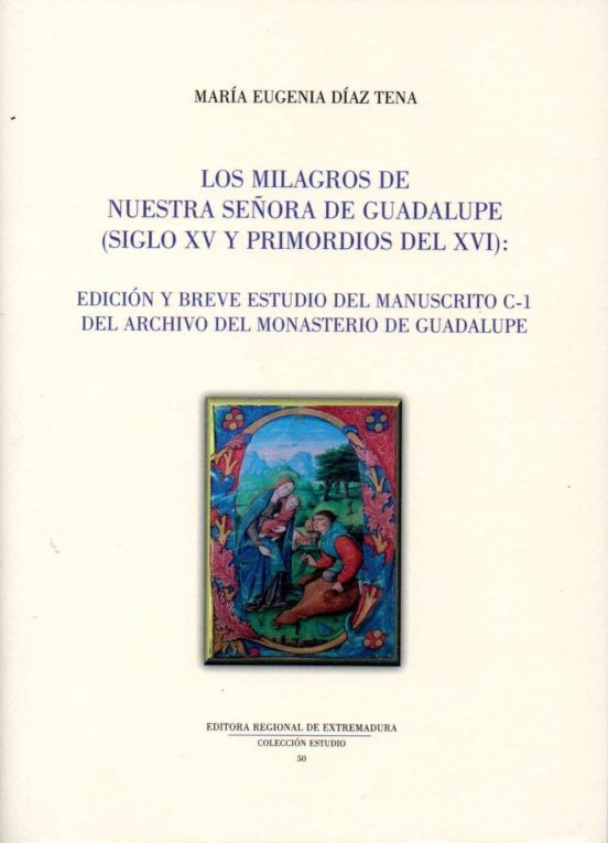 Los Milagros de Nuestra Señora de Guadalupe