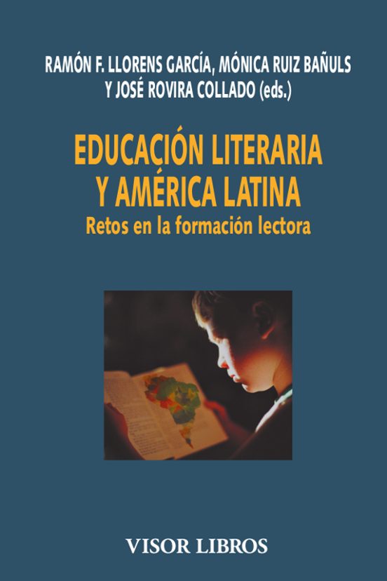 Educacion Literaria Y America Latina: Retos En La Formacion Lectora