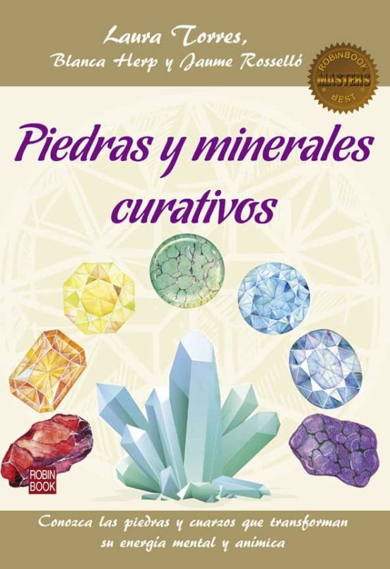 Piedras Y Minerales Curativos: Conozca Las Piedras Y Cuarzos Que Trans