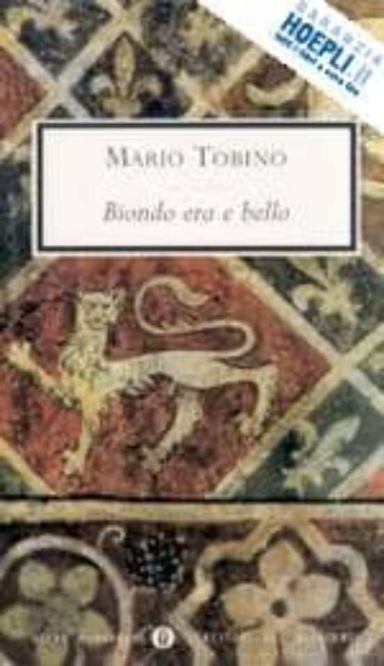 Biondo Era E Bello