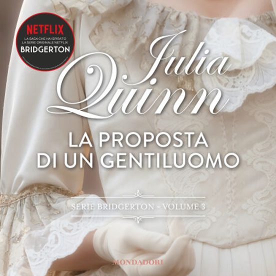 Bridgerton - 3. La Proposta Di Un Gentiluomo