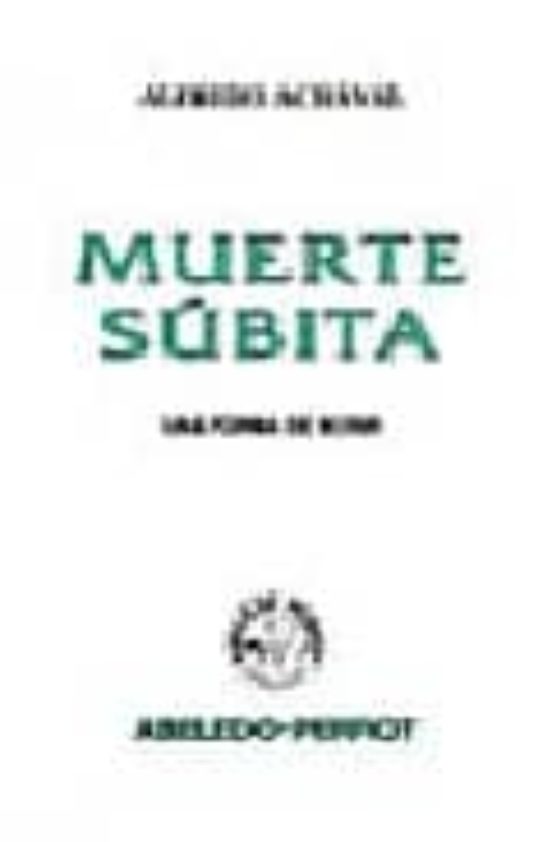 Muerte Subita: Una Forma De Morir