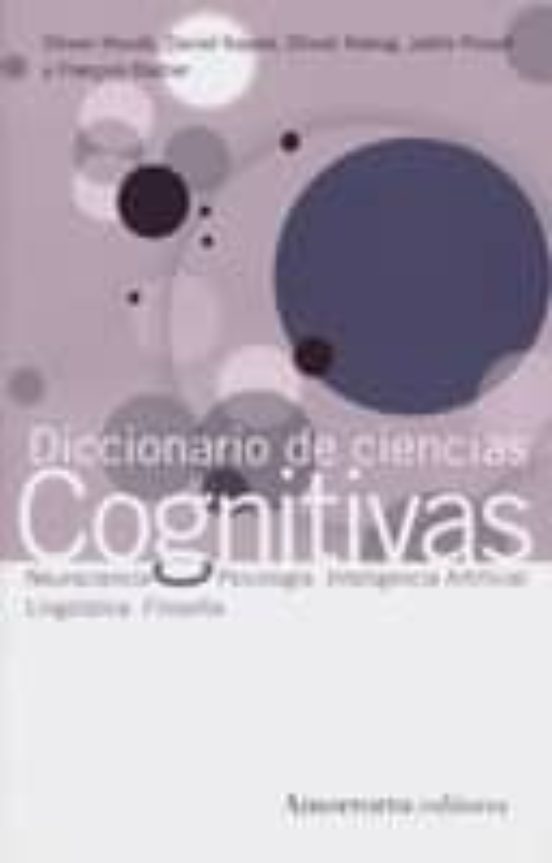 Diccionario de Ciencias Cognitivas: Neurociencia Psicologia Int Eligen