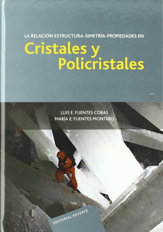 La Relación Estructura-simetría-propiedades En Cristales Y Policristales