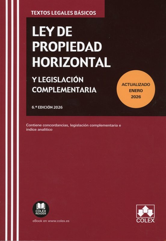 Ley De Propiedad Horizontal Y Legislación Complementaria. 2026