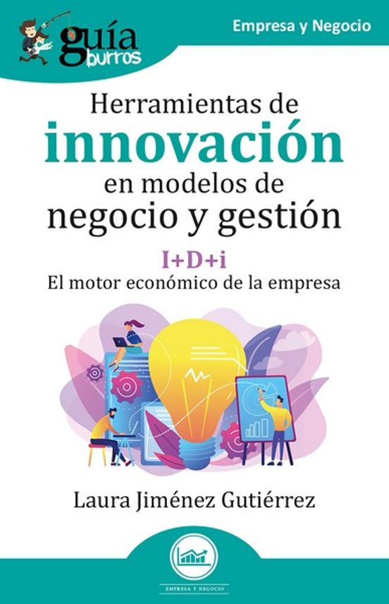 GuíaBurros: Herramientas De Innovación En Modelos De Negocio Y Gestión