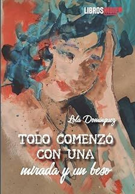 Todo Comenzó Con Una Mirada Y Un Beso