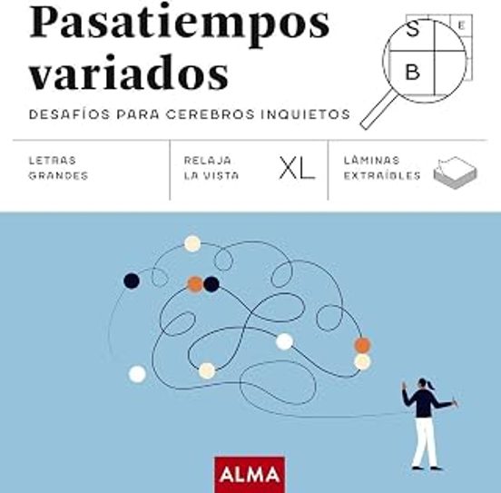 Pasatiempos variados. Desafíos para cerebros inquietos