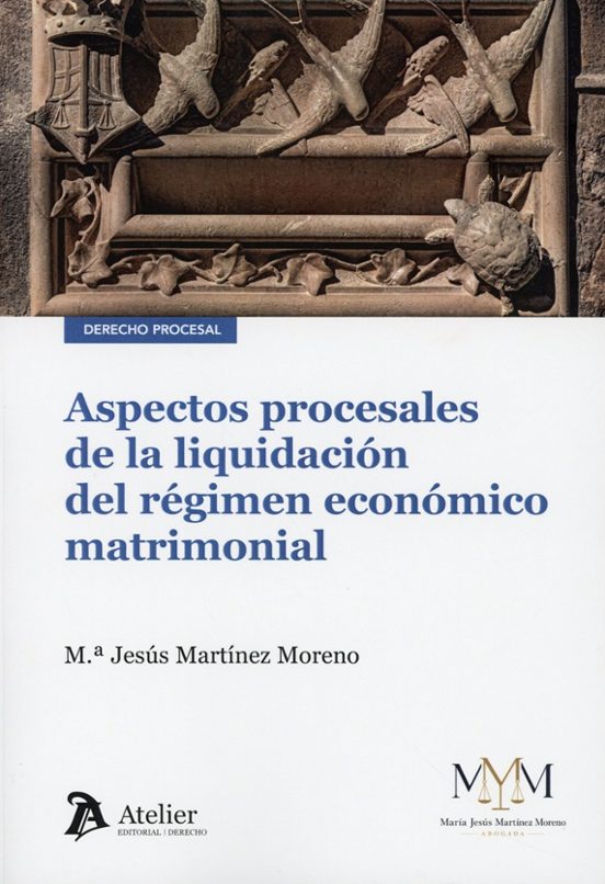 Aspectos procesales de la liquidación del régimen económico