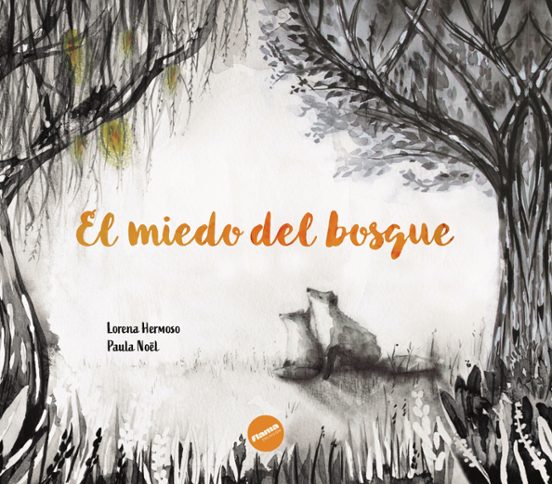 El Miedo Del Bosque