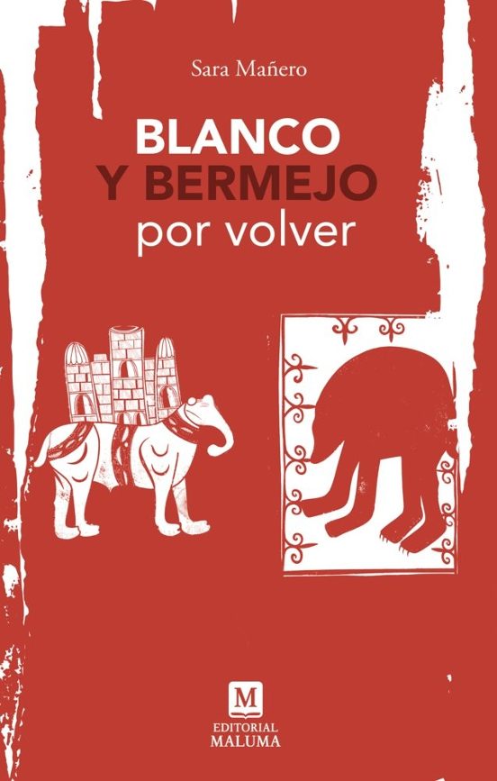 Blanco y bermejo por volver
