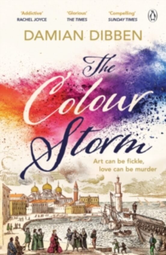 The Colour Storm : The Compelling And Spellbinding Story Of Art A Nd B