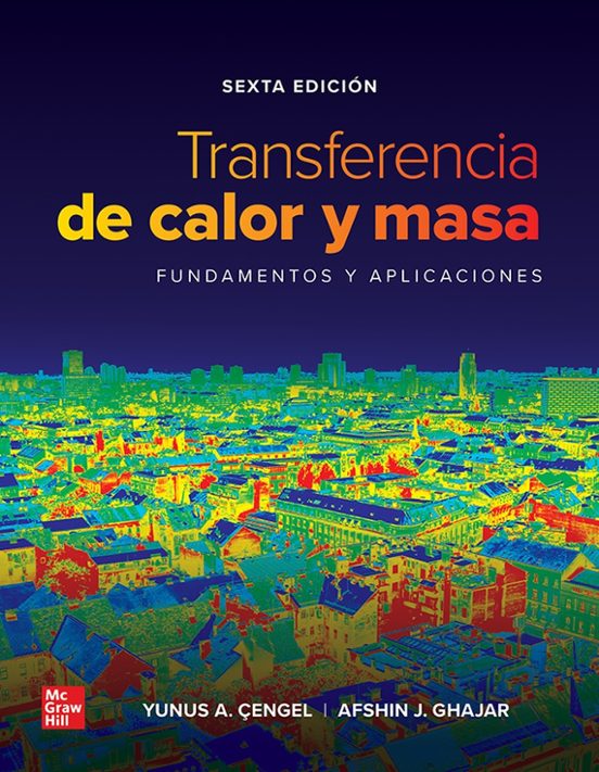 Transferencia De Calor Y Masa. Fundamentos Y Aplicaciones . Incl. Acceso Connect