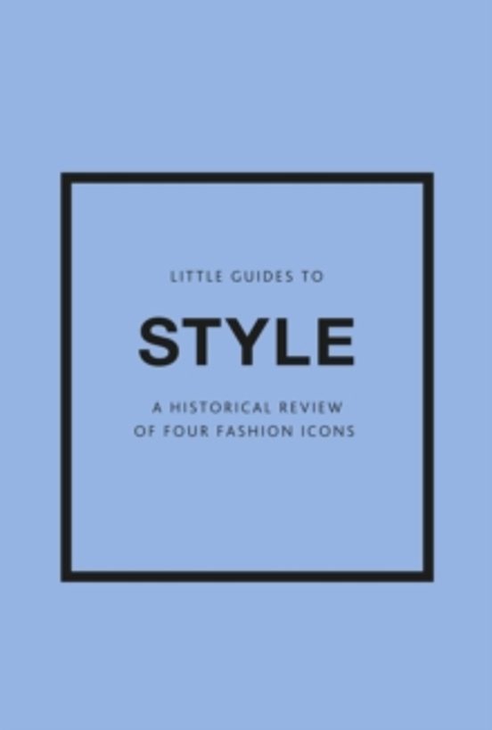 Little Guides To Style Iii