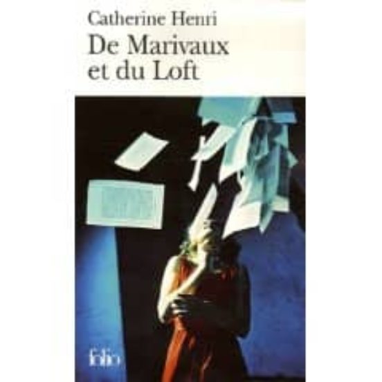 De Marivaux Et Du Loft : Petites Leçons De Littérature Au Lycée