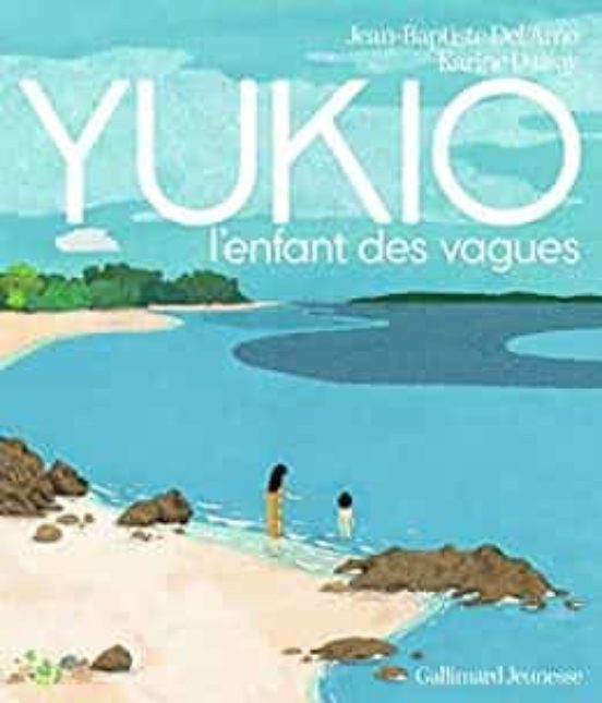 Yukio L Enfant Des Vagues