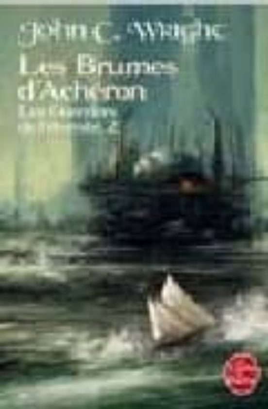 Les Guerreires De Leternite : Les Brumes Dacheron