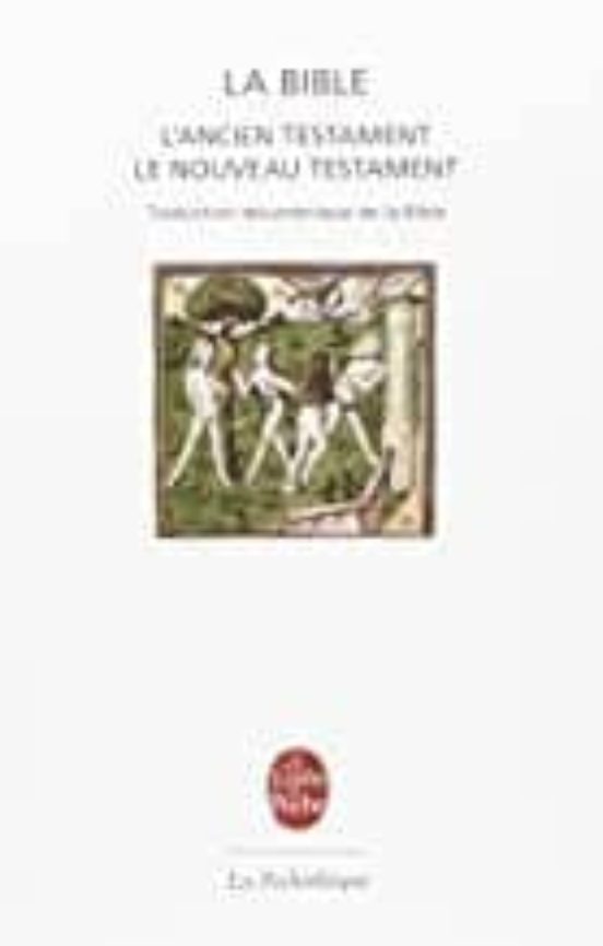 Traduction Oecuménique de la Bible Comprenant L Ancien et le Nouveau T