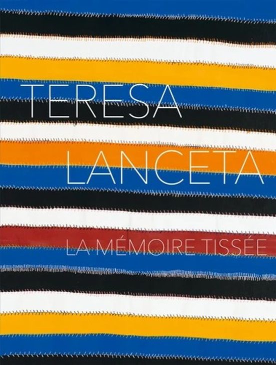 Teresa Lanceta : La Mémoire Tissée : Exposition Céret Musée D A Rt Mod