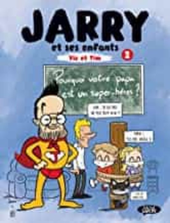 Jarry Et Ses Enfants Vic Et Tim . Volume 2