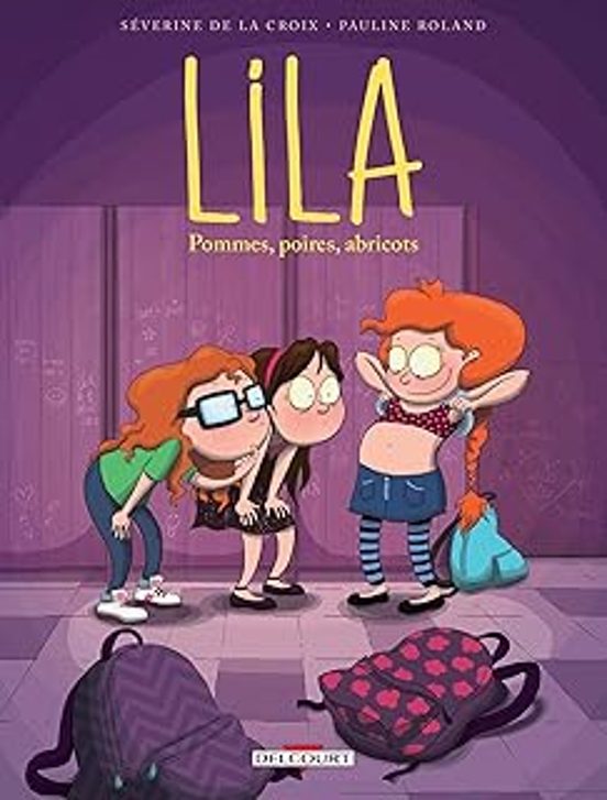 Lila. Vol. 1. Pommes Poires Abricots