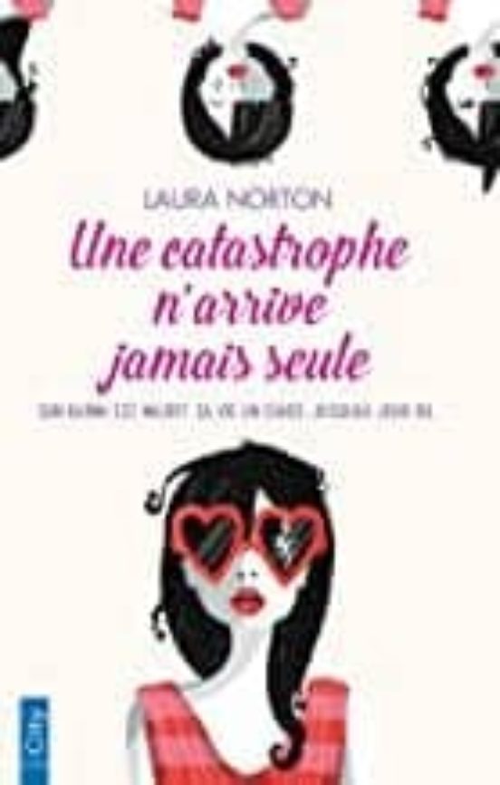 Une Catastrophe N Arrive Jamais Seule