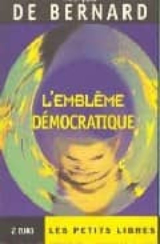L Embleme Democratique Le Gouvernement Du Petit Nombre